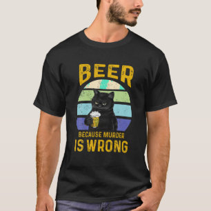 Camiseta Cerveja De Gato Engraçada Porque O Assassinato É U
