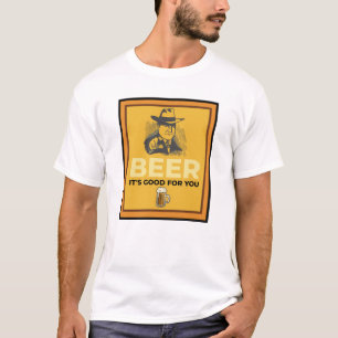 CAMISETA CERVEJA. É BOM PARA VOCÊ.