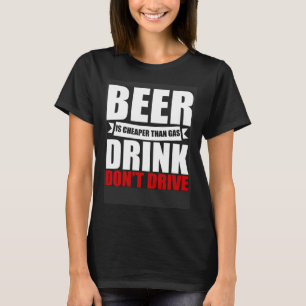 Camiseta Cerveja é mais barata que o gás Não conduza