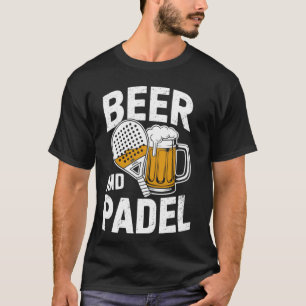 Camiseta Cerveja e Padel Padel de Ténis Divertido & Amante