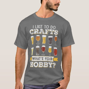 Camiseta Cerveja Engraçada Eu Gosto De Fazer Artes Qual É S