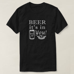 Camiseta Cerveja Está Em Você!