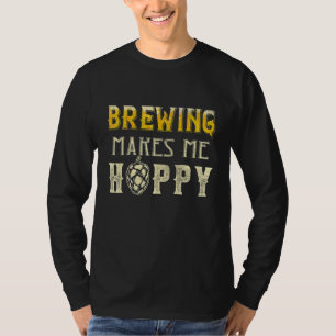 Camiseta Cerveja Faz Meu Lúpulo Bebendo Cerveja Artesanal