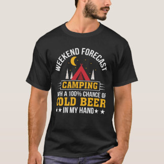 Camiseta Cerveja fria de acampamento prevista fim de semana