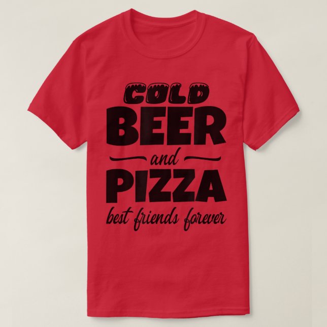 Camiseta Cerveja Fria E Pizza Melhores Amigos Para Comum En (Frente do Design)
