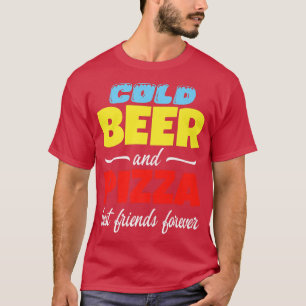 Camiseta Cerveja Fria E Pizza Melhores Amigos Para Comum En