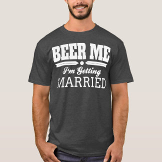 Camiseta Cerveja Me Estou Casando Noiva Noivo Casamento 