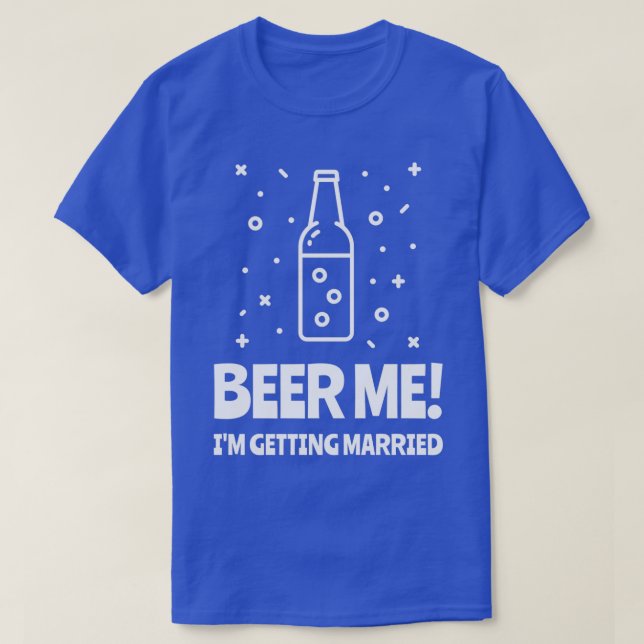 Camiseta Cerveja Me Eu estou me casando Despedida de Soltei (Frente do Design)