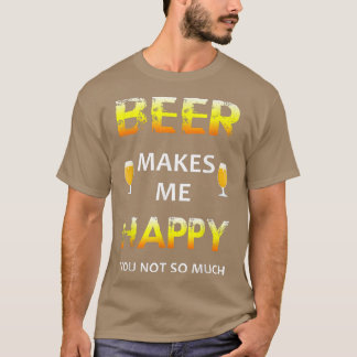 Camiseta Cerveja Me Faz Feliz Não Tanto