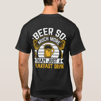 Camiseta Cerveja Muito Mais Do Que Apenas Uma Diversão Do C