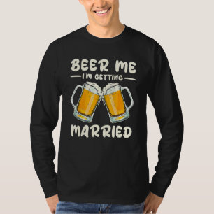 Camiseta Cerveja Para Mim Bebendo Eu Vou Me Casar Noivo Des