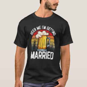 Camiseta Cerveja Para Mim Estou Me Casando Despedida de So