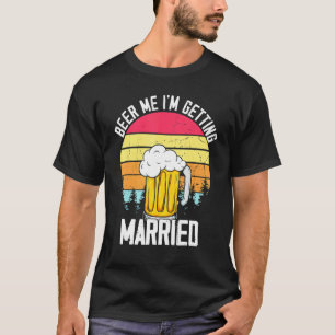 Camiseta Cerveja Para Mim Estou Me Casando Homem Noivo Fest