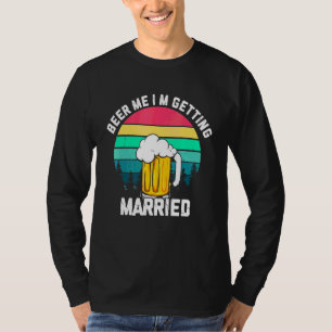 Camiseta Cerveja para Mim Estou Me Casando Homens Noivo Bai