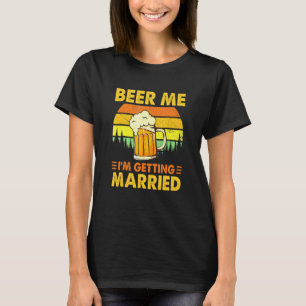 Camiseta Cerveja Para Mim Estou Me Casando Vintage Retro