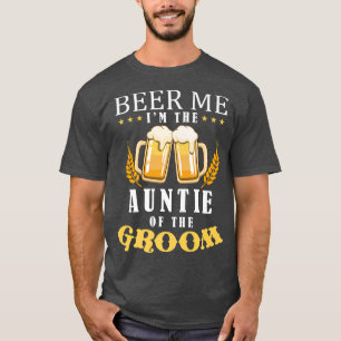 Camiseta Cerveja Para Mim Tia Do Noivo Equipe De Bebida Cas