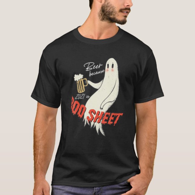 Camiseta Cerveja Porque 2021 É Duas Folhas Engraçadas Boo G (Frente)
