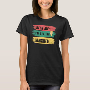 Camiseta Cerveja pra mim Estou Casando Festa de Solteiro No