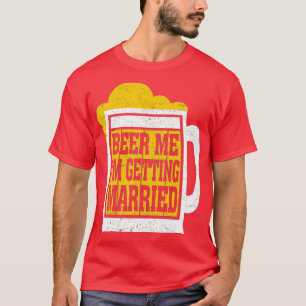 Camiseta Cerveja pra mim Estou Casando Homens Funny Noivo D