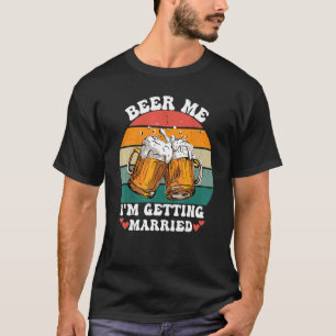 Camiseta Cerveja pra mim Estou me Casando Despedida de Solt