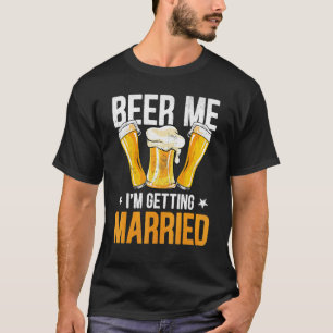 Camiseta Cerveja pra Mim Estou Me Casando Despedida de Solt