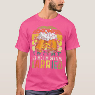 Camiseta Cerveja pra mim Estou me casando Festa de despedid