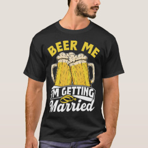 Camiseta Cerveja pra mim Estou me Casando Festa do Noivo da