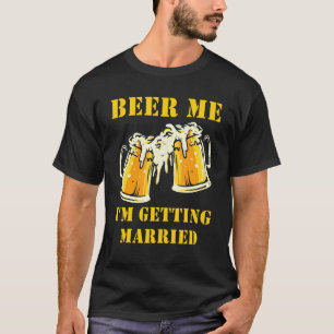 Camiseta Cerveja pra Mim Estou Me Casando Homem Noivo Despe