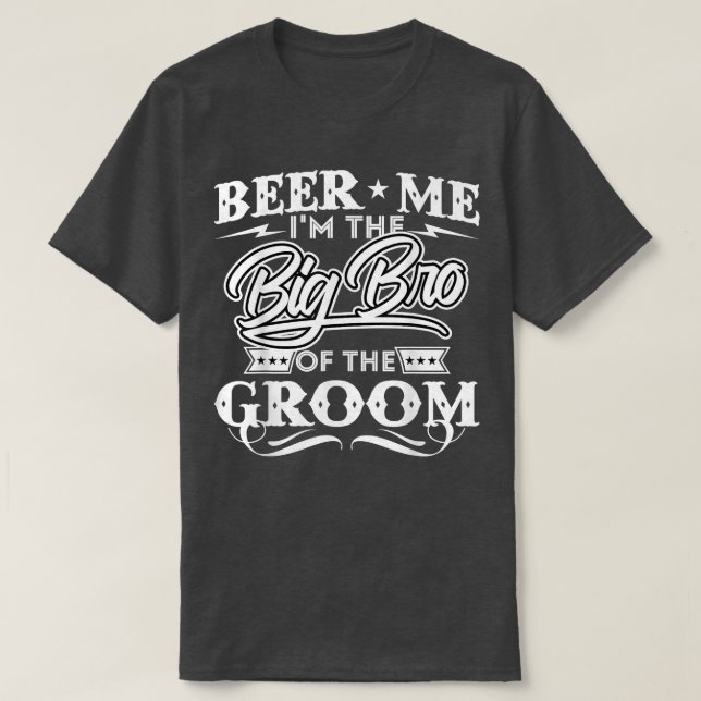 Camiseta Cerveja pra mim sou o irmão mais velho do noivo be (Frente do Design)