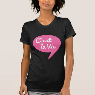 Camiseta C'est la vie, "isso é vida" arte francesa, texto