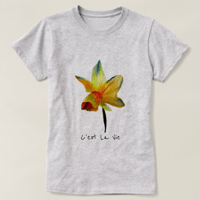 Camiseta C'est la Vie slogan Daffodil Primavera Flower (Frente do Design)