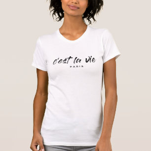 Camiseta C'est La Vie - T-Shirt (Branco)