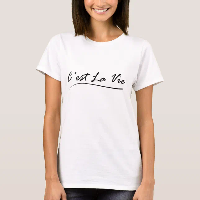 Camiseta C'est La Vie T-Shirt, Statement Tee, Tumblr Shirt