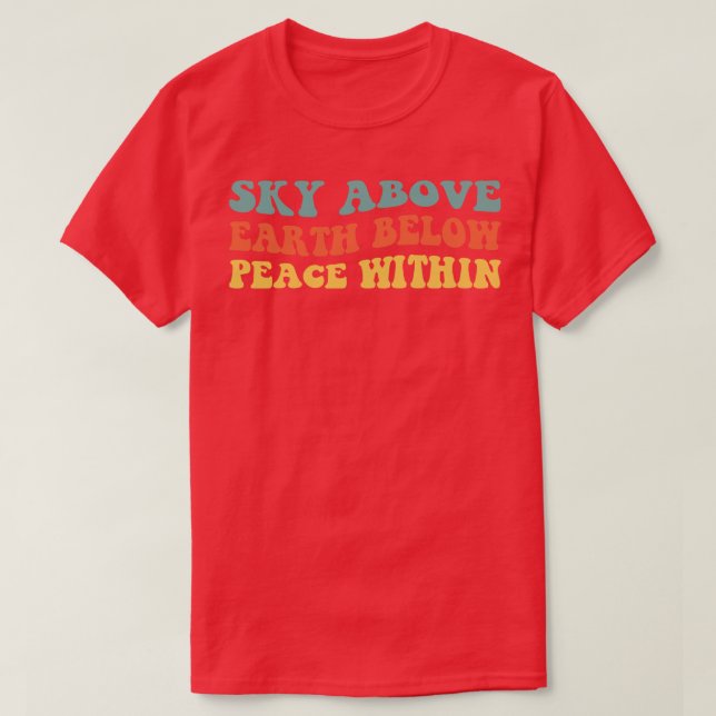 Camiseta Céu Acima da Terra Abaixo da Paz Em IV (Frente do Design)