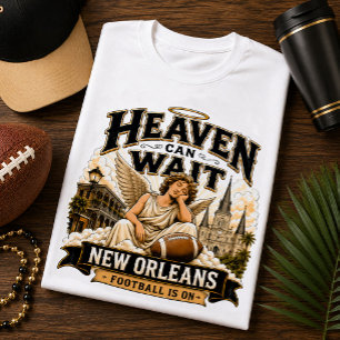 Camiseta Céu Pode Esperar Fã de Futebol de Nova Orleans