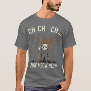 Camiseta Ch Ch Ch Meow Meow Meow Filme de Gato Terror vinta