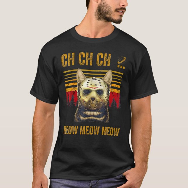 Camiseta Ch Ch Ch Meow Meow Meow Meow Scary Friday Costume  (Frente)