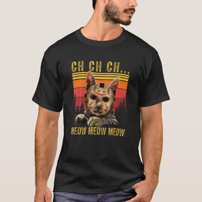 Camiseta Ch Ch Ch Meow Meow Meow Scary Sexta Feira Figurina (Frente)