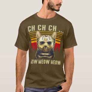 Camiseta Ch Ch Ch Meow Meow Meow Scary Sexta Feira Figurina