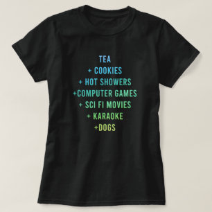 Camiseta "Chá + Cookies + Chás Quentes + Jogos de Computado
