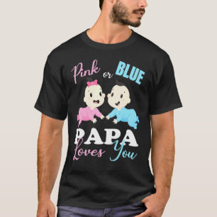 Camiseta Chá de Bebê Rosa ou PAPA Ama Você Revelação do Sex