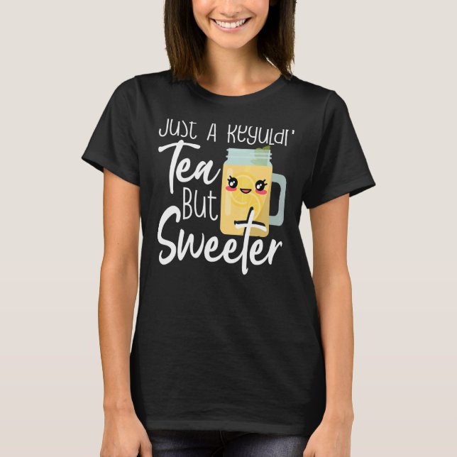 Camiseta Chá Doce Bebida Eu Adoro Chá Doce Chá Chá Doce (Frente)