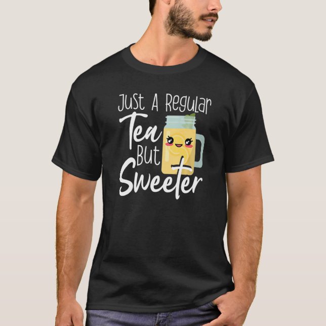 Camiseta Chá Doce Bebida Eu Adoro Chá Doce Chá Chá Doce (Frente)