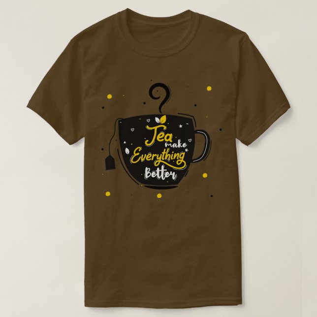Camiseta Chá Melhora Tudo 13 (Frente do Design)