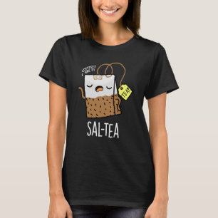Camiseta Chá Salgado Chá Engraçado Trocadilho Fundo Escuro