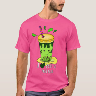 Camiseta Chá Verde Eu Te Amo Tão Matcha