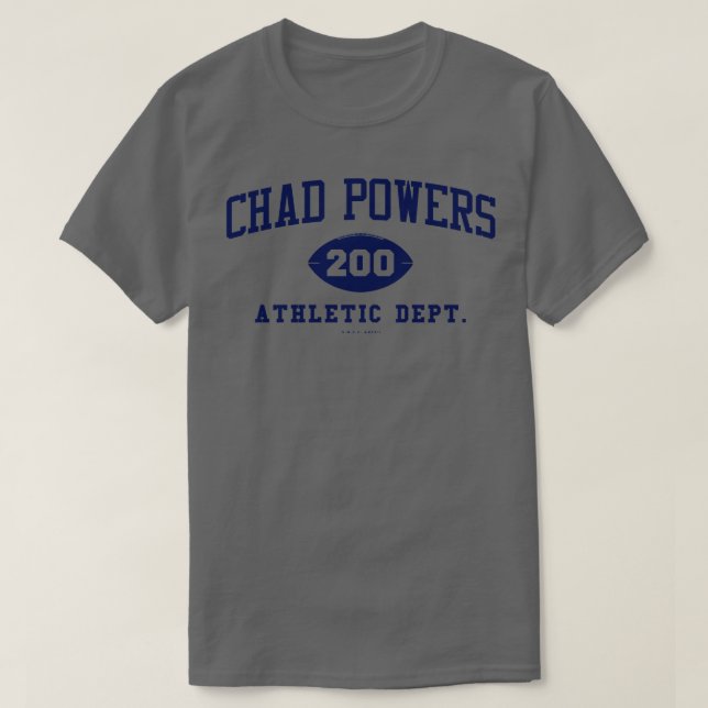 Camiseta Chad Powers Athletic Dept 200 Azul (Frente do Design)