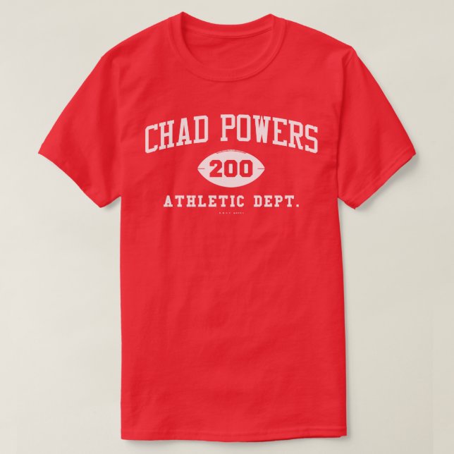 Camiseta Chad Powers Athletic Dept 200 White (Frente do Design)