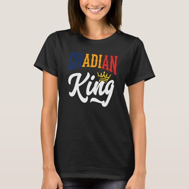 Camiseta Chadian King Chad Chadian Chad Flag (Frente)