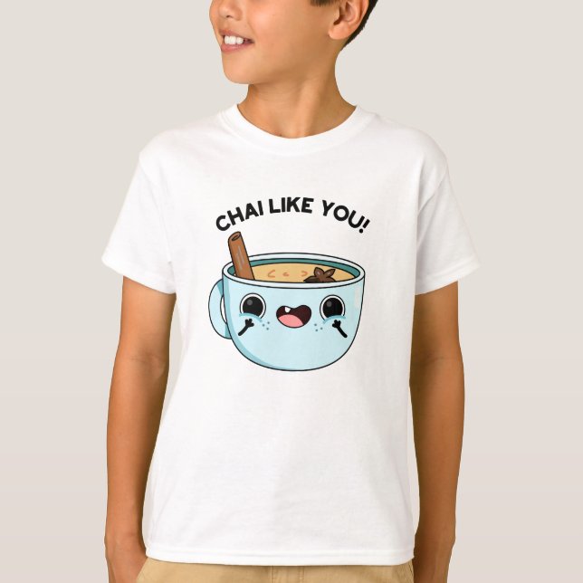 Camiseta Chai Goa You Engraçado Tea Pun (Frente)